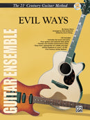 Belwin's 21st Century Guitar Ensemble Series: Evil Ways