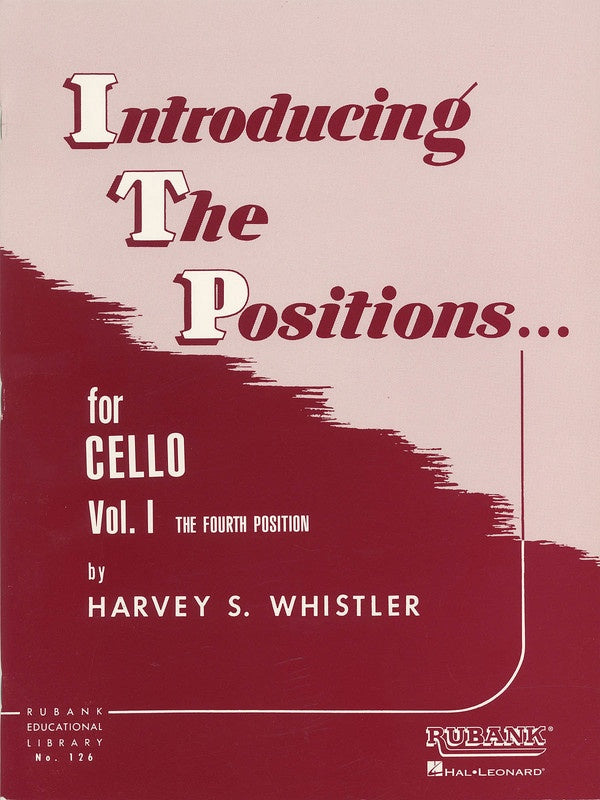 Introducing the Positions for Cello, Book 1 - Harvey Whistler