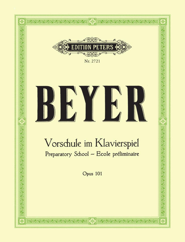 Beyer: Preparatory School Op. 101