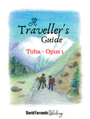 Tuba: A Traveller's Guide - Opus One