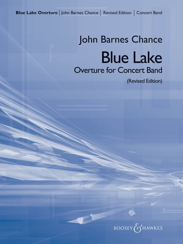 Blue Lake (Overture for Concert Band) - arr. John Barnes Chance (Grade 4)