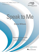 Speak to Me - arr. Dana Wilson (Concert Band Grade 4)