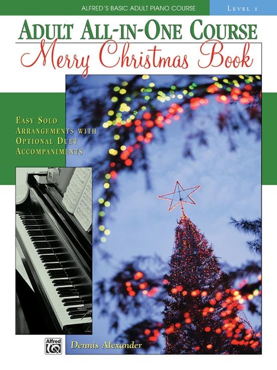 Alfred's Basic Adult All-in-One Course: Merry Christmas Book Level 1
