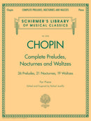 Chopin: Complete Preludes, Nocturnes and Waltzes