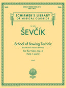 Ševčík: School of Bowing Technic (Op. 2, Parts I-II)