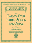 Complete Twenty-Four Italian Songs and Arias