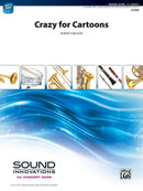 Crazy for Cartoons - arr. Robert Sheldon (Concert Band Grade 1.5)