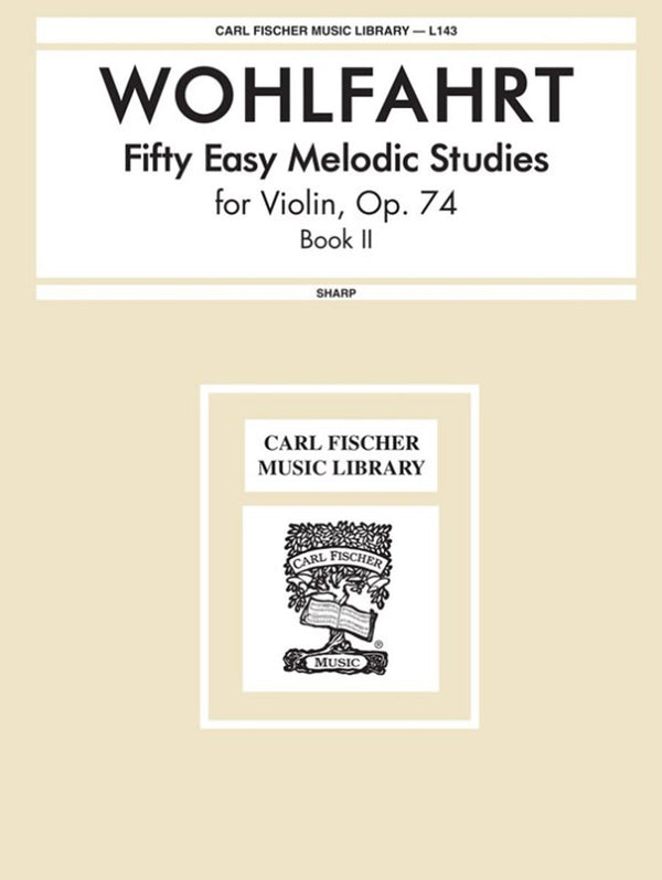 Wohlfahrt: Fifty Easy Melodic Studies for Violin, Op. 74 - Book 2
