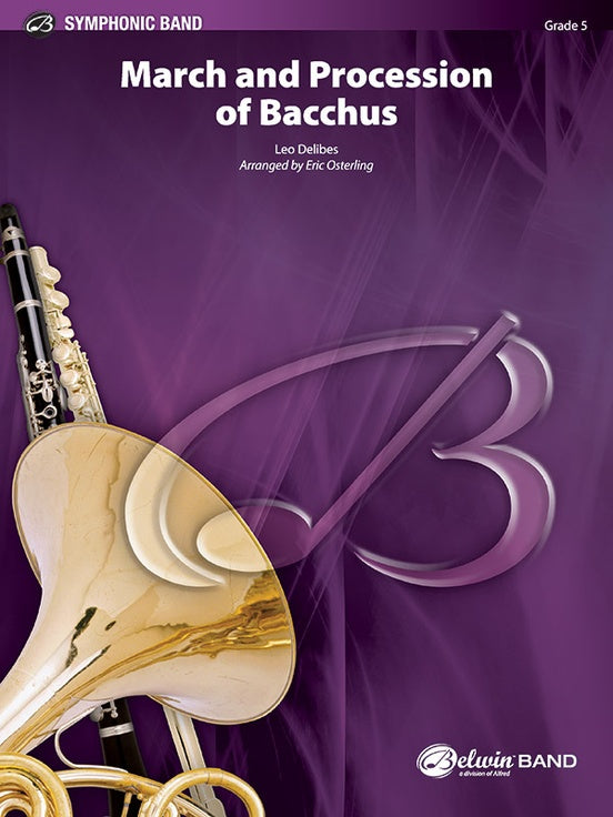 March and Procession of Bacchus - arr. Eric Osterling (Grade 5)
