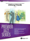 Lifelong Friends - arr. Kris Berg (Jazz Ensemble Grade 4)