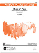 Hialeah Pink - arr. Les Sabina (Jazz Ensemble Grade 0.5)