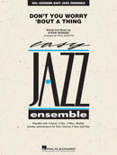 Don't You Worry 'Bout a Thing - arr. Paul Murtha (Jazz Ensemble Grade 2)