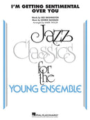 I'm Getting Sentimental Over You - arr. Mark Taylor (Jazz Ensemble Grade 3)