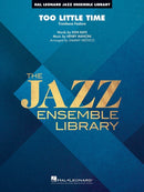 Too Little Time (Trombone Feat.) - arr. Sammy Nestico (Jazz Ensemble Grade 4)