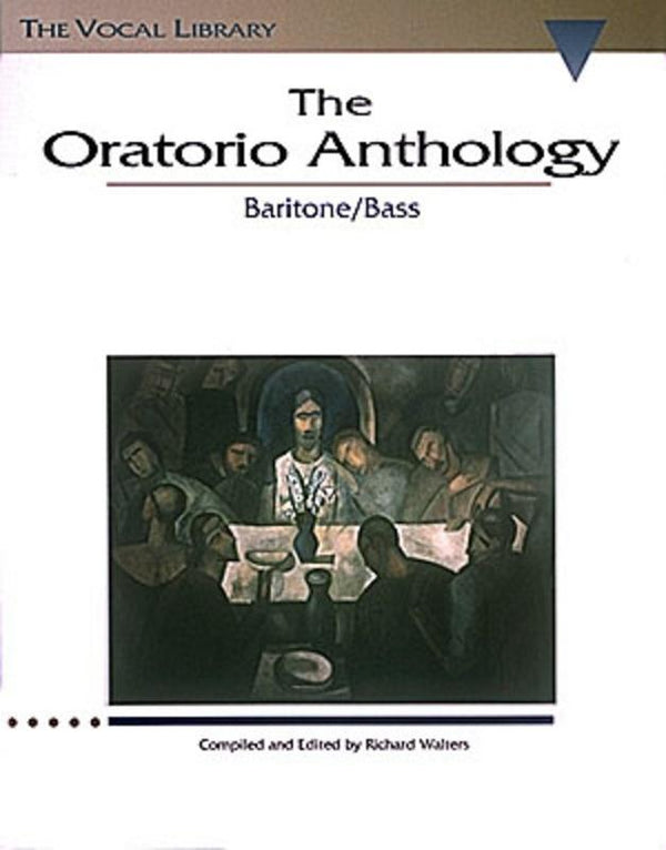 The Oratorio Anthology - Bass/ Baritone