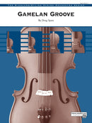 Gamelan Groove - Doug Spata (String Orchestra Grade 1)