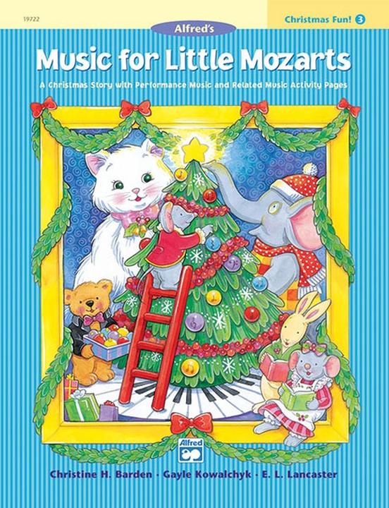 Music for Little Mozarts Christmas Fun Book 3