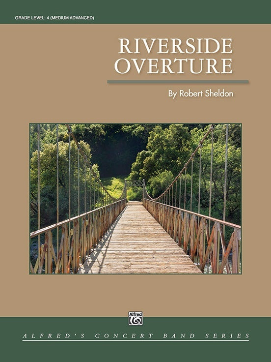 Riverside Overture - arr. Robert Sheldon (Grade 4)