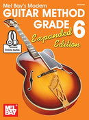 Mel Bay's Modern Guitar Method Grade 6 - Expanded Edition