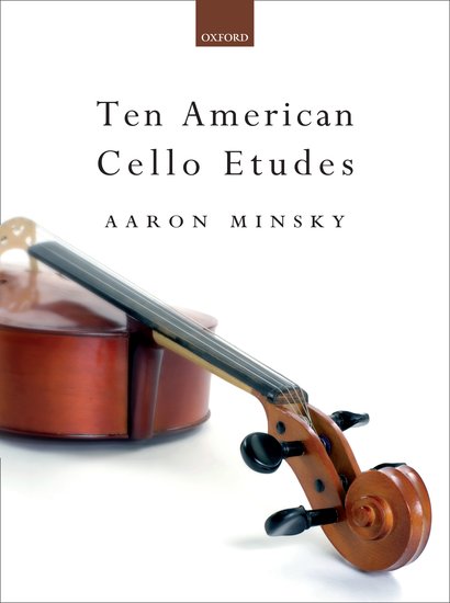Minsky: Ten American Cello Etudes