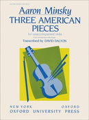Minsky: Three American Pieces