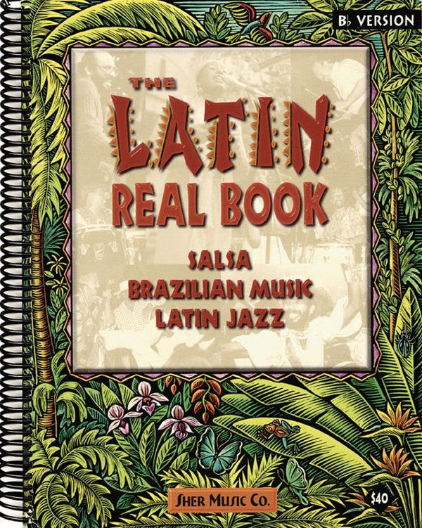 The Latin Real Book - E Flat Edition
