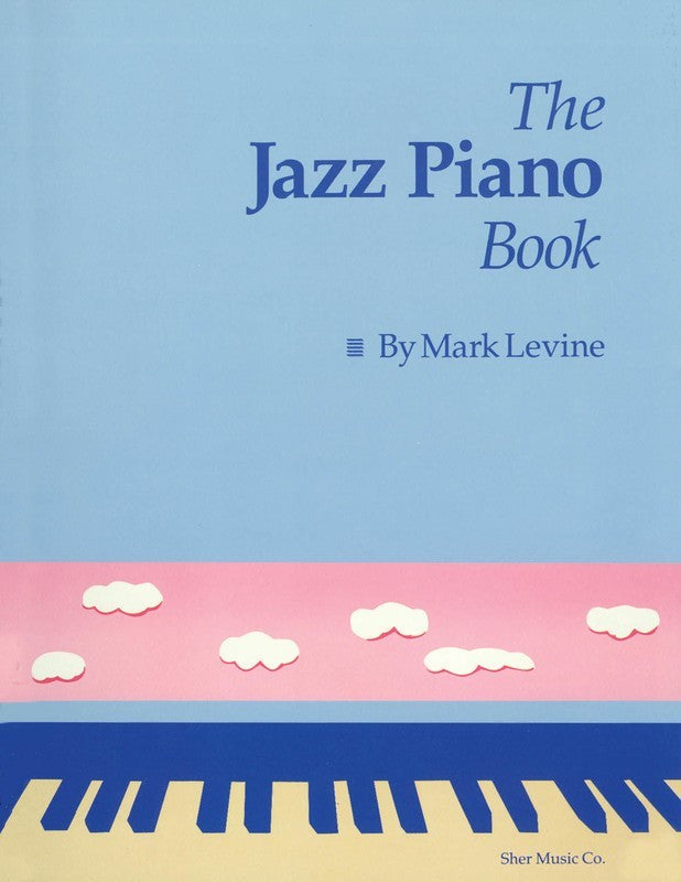 The Jazz Piano Book by Mark Levine