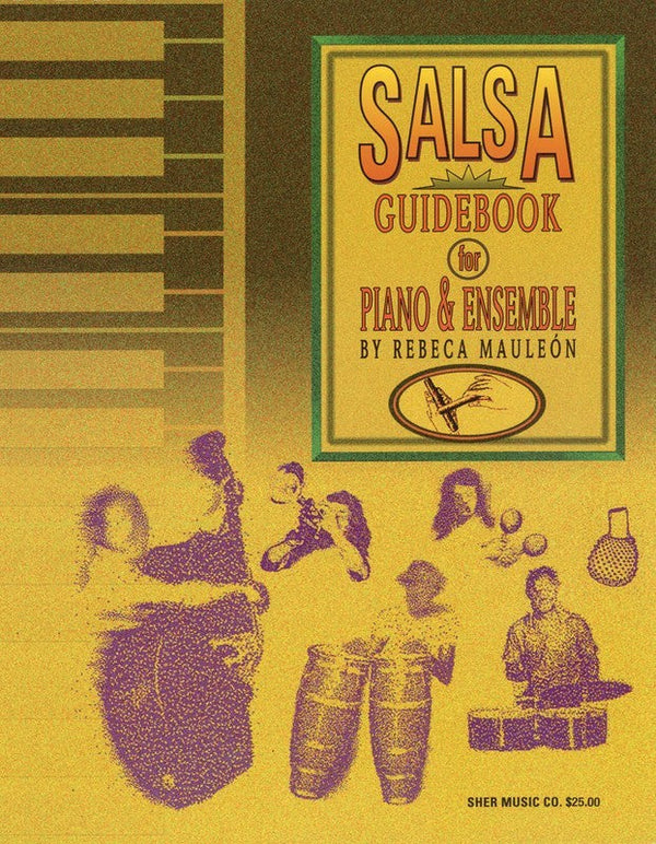 Salsa Guidebook For Piano and Ensemble