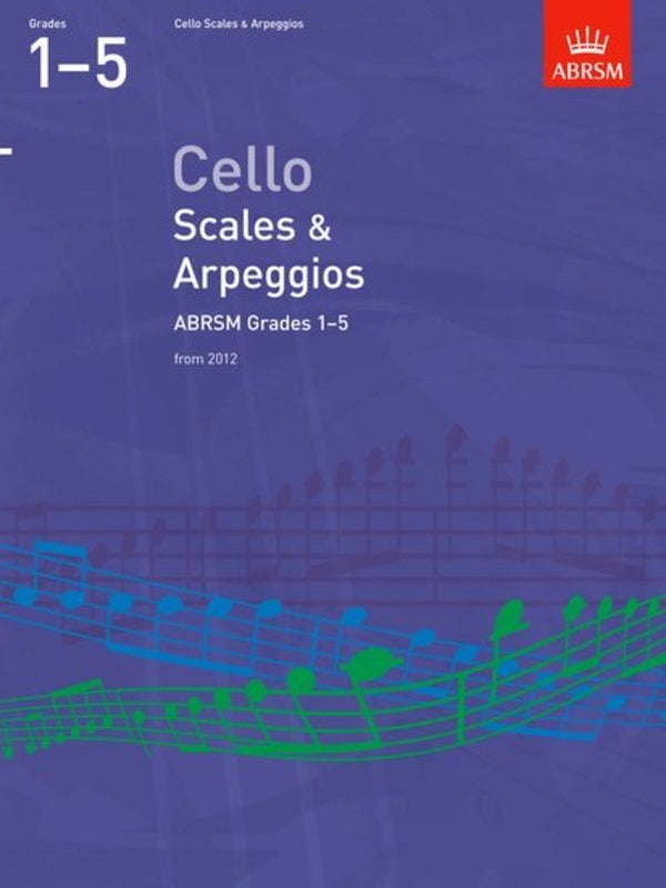 ABRSM Cello Scales & Arpeggios Grades 1-5