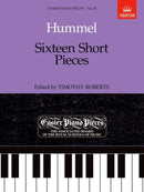Hummel: Sixteen Short Pieces for Piano