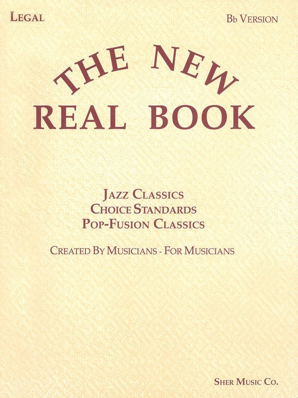 The New Real Book Vol. 1 - B Flat Version