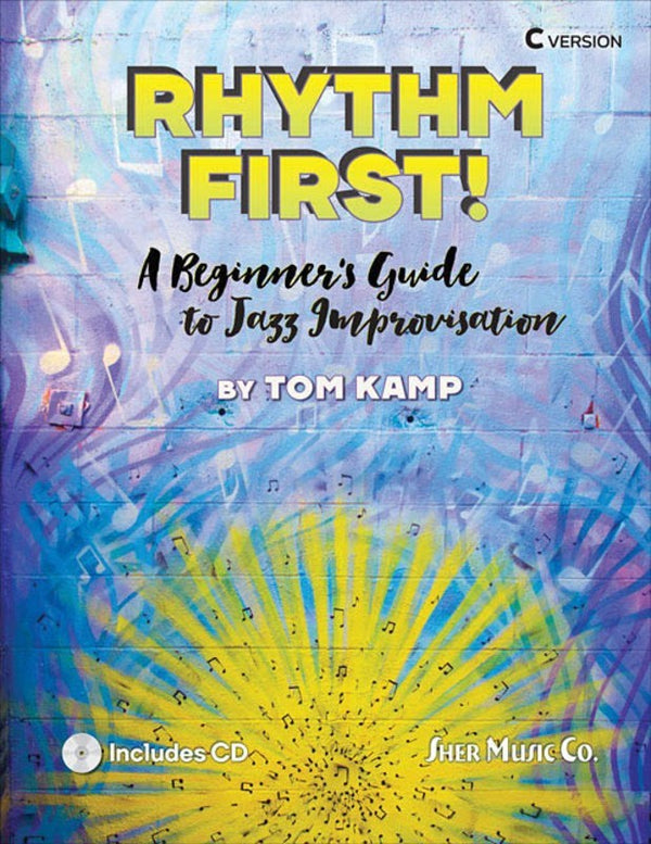 Rhythm First! - A Beginner's Guide to Jazz Improvisation