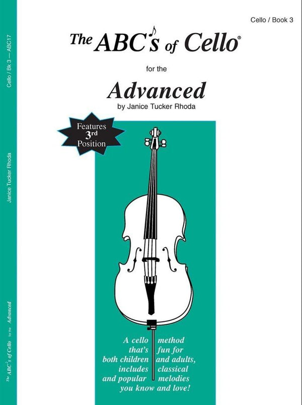 The ABCs of Cello for the Advanced - Book 3