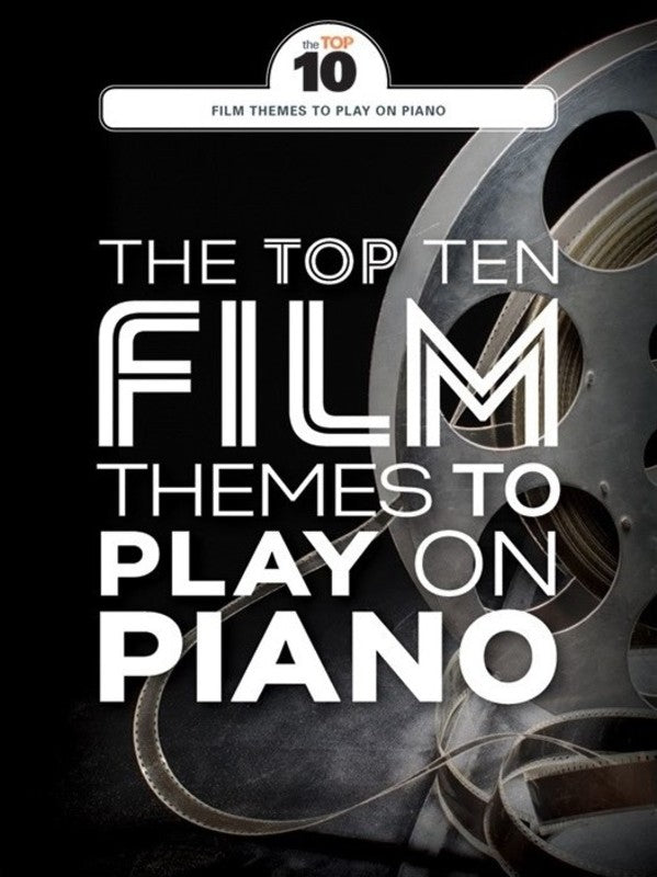 The Top 10 Film Themes to Play on Piano