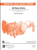 All New Kicks - arr. Ryan Erik Adamsons (Jazz Ensemble Grade 0.5)