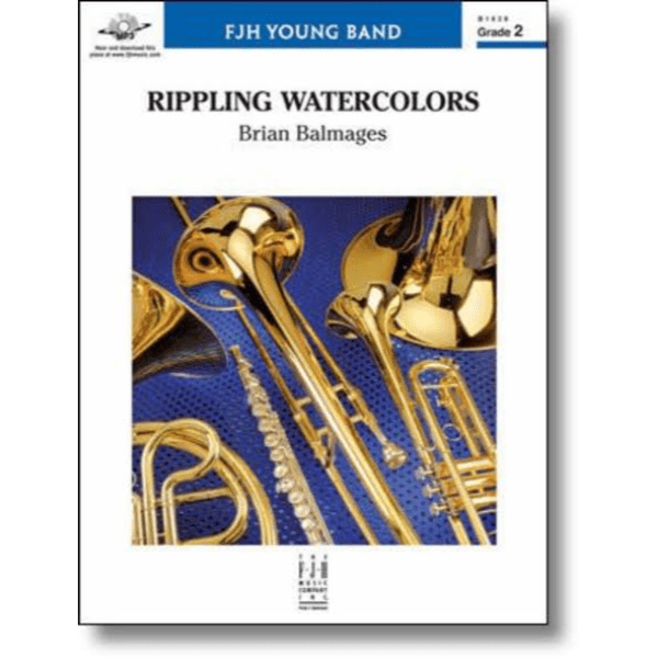 Rippling Watercolors - arr. Brian Balmages (Concert Band Grade 2)