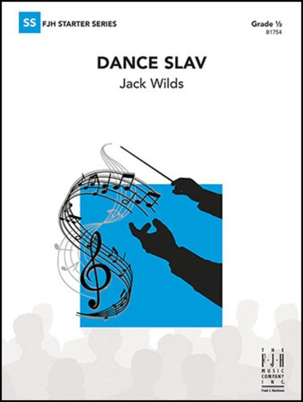 Dance Slav - arr. Jack Wilds (Grade 0.5)
