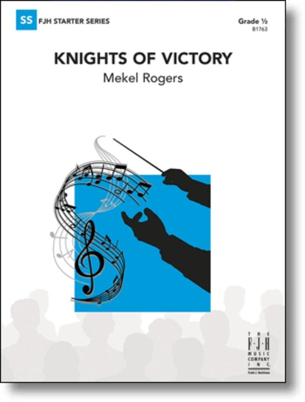 Knights of Victory - arr. Mekel Rogers (Grade 0.5)