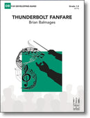 Thunderbolt Fanfare - arr. Brian Balmages (Concert Band Grade 1.5)