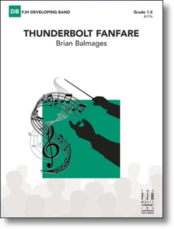 Thunderbolt Fanfare - arr. Brian Balmages (Grade 1.5)