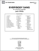 Everybody Sang (In a Universal Language) - arr. Jack Wilds (Concert Band Grade 3)