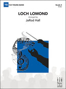 Loch Lomond - arr. JaRod Hall (Concert Band Grade 2)