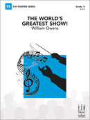 The World's Greatest Show! - William Owens (Concert Band Grade 0.5)