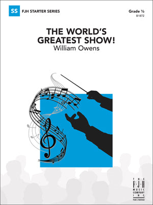 The World's Greatest Show! - William Owens (Grade 0.5)