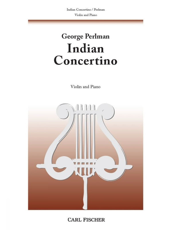 Perlman: Indian Concertino for Violin & Piano