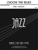 Choose the Blues - arr. Matt Morey (Jazz Ensemble Grade 1)