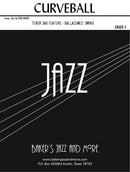 Curveball - arr. Paul Baker (Jazz Ensemble Grade 4)