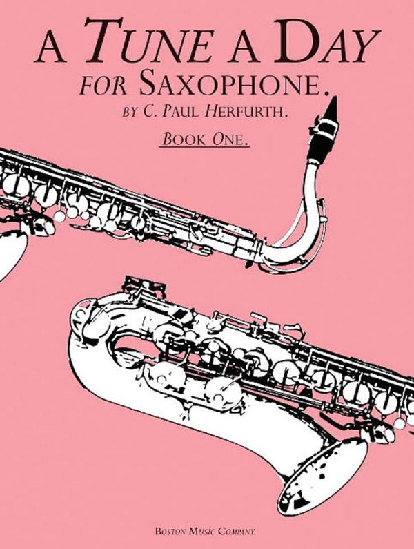 A Tune A Day for Saxophone Book 1