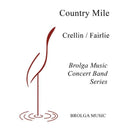 A Country Mile - arr. Fairlie & Crellin (Concert Band Grade 3.5)