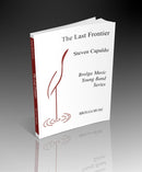 The Last Frontier - arr. Steven Capaldo (Concert Band Grade 1.5)